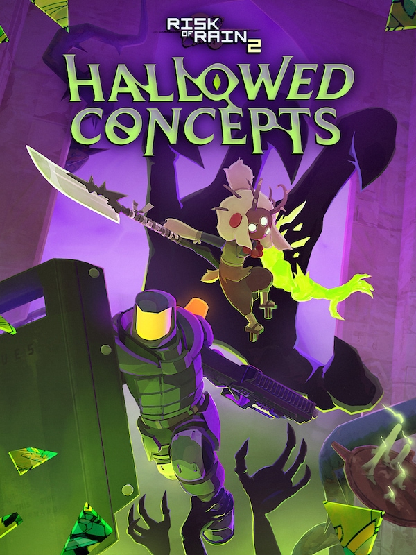 Risk of Rain 2: Hallowed Concepts