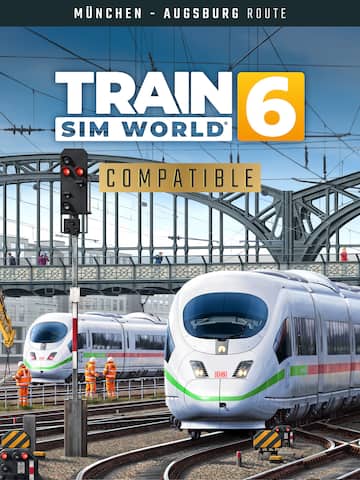 Train Sim World® 6: Hauptstrecke München - Augsburg