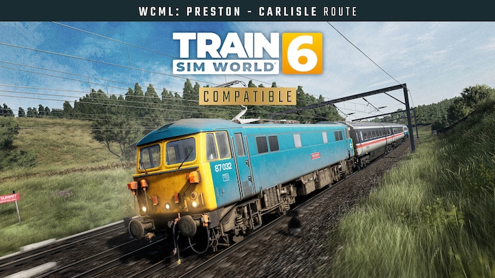 Train Sim World 6: West Coast Main Line: Preston - Carlisle