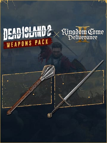 Dead Island 2 - Kingdom Come: Deliverance II Weapon Pack