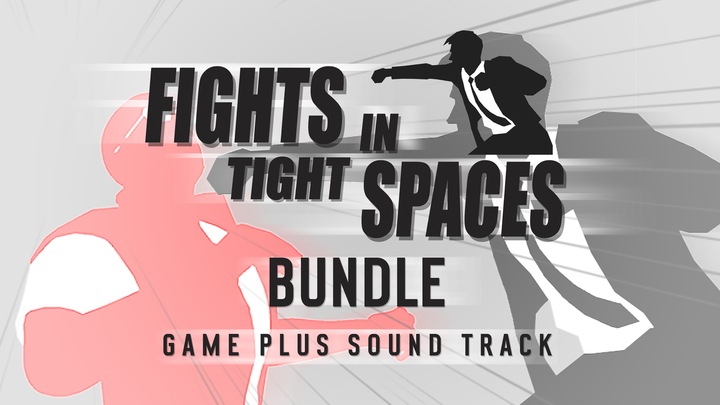 Fights in Tight Spaces (Soundtrack Edition)