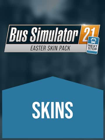 Bus Simulator 21 Next Stop - Easter Skin Pack