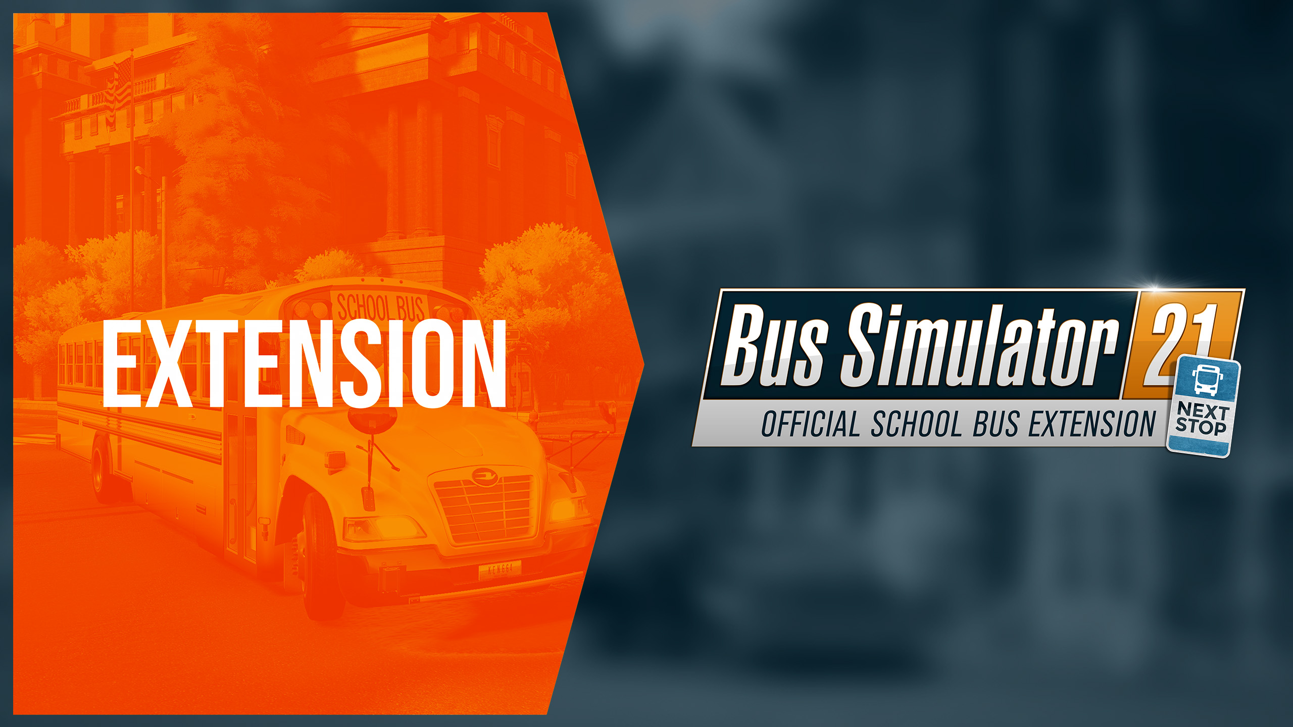 Bus Simulator 21 Next Stop — School Bus Extension — Epic Games Store