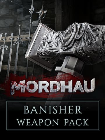 MORDHAU - Banisher Weapon Pack