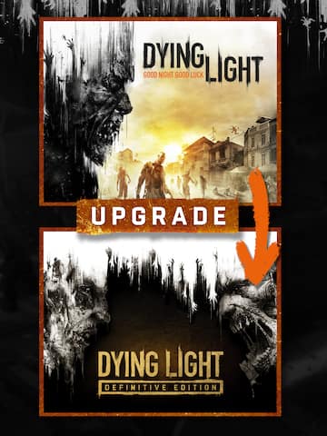 Dying Light: Standard to Definitive Edition Upgrade