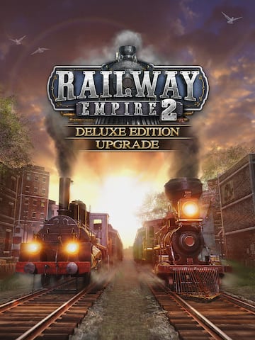 Railway Empire 2 - Deluxe Edition Upgrade