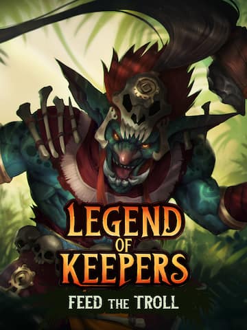 Legend of Keepers: Feed the Troll
