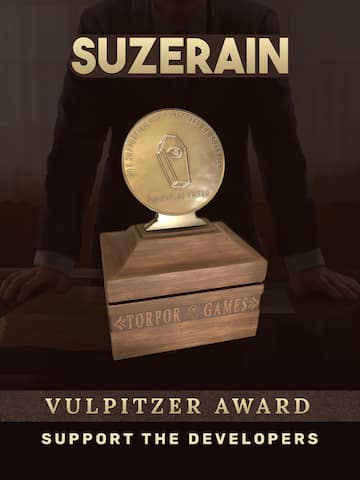 Suzerain: Support the Developers & Vulpitzer Award