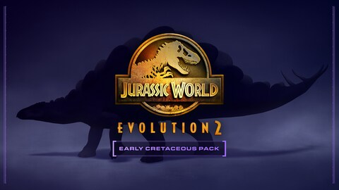 ジュラシック ワールド エボリューション2 白亜紀前期パック Epic Games Store