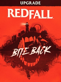 Redfall Bite Back Upgrade