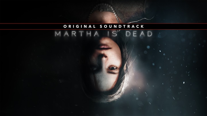 Martha Is Dead Official Soundtrack