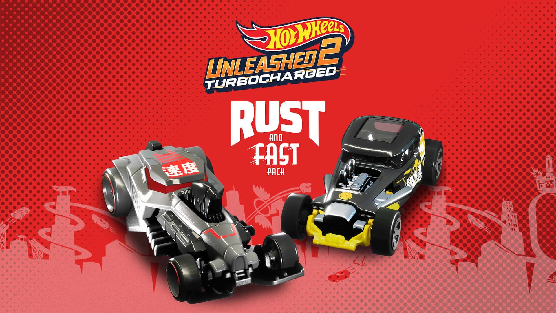 HOT WHEELS UNLEASHED™ 2 - Rust and Fast Pack