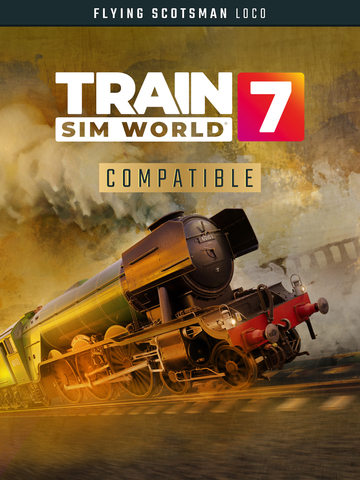 Train Sim World® 7: LNER Class A3 60103 Flying Scotsman Steam Loco