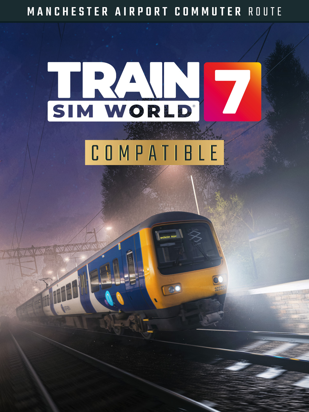 Train Sim World® 7: Manchester Airport Commuter: Manchester - Alderley Edge