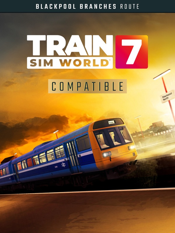 Train Sim World® 7: Blackpool Branches: Preston - Blackpool & Ormskirk Route Add-On