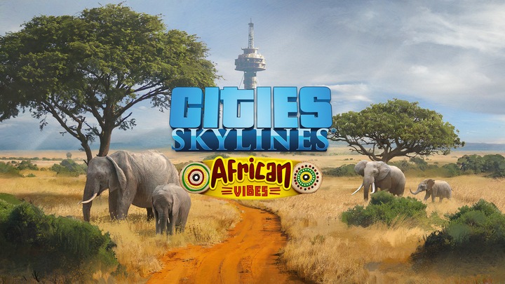 Cities: Skylines - African Vibes