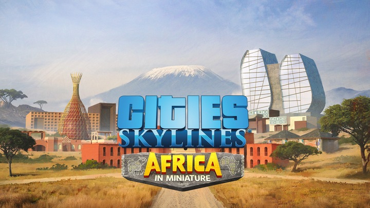 Cities: Skylines - CCP: Africa in Miniature