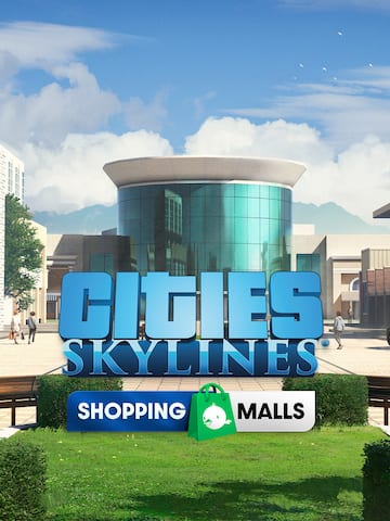 Cities: Skylines - CCP: Shopping Malls