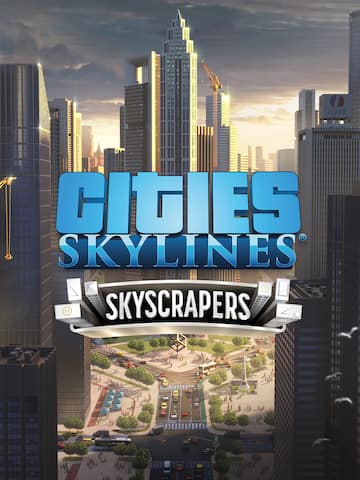 Cities: Skylines - CCP: Skyscrapers