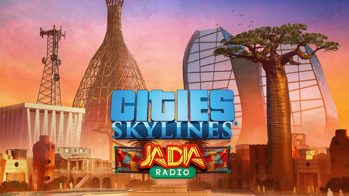 Cities: Skylines - JADIA Radio