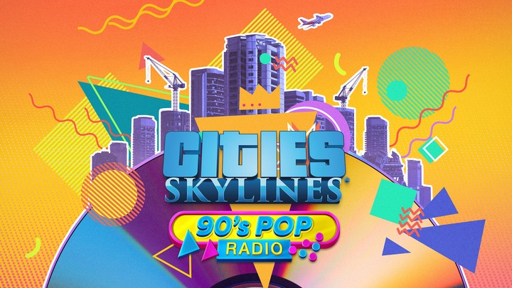 Cities: Skylines - 90's Pop Radio