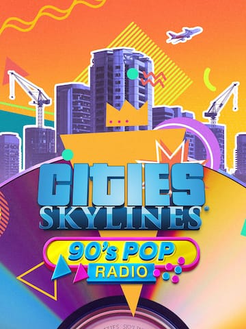 Cities: Skyllines - 90's Pop Radio
