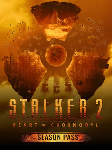 S.T.A.L.K.E.R. 2: Heart of Chornobyl — Season Pass