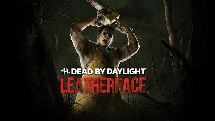 Dead by Daylight - Leatherface™