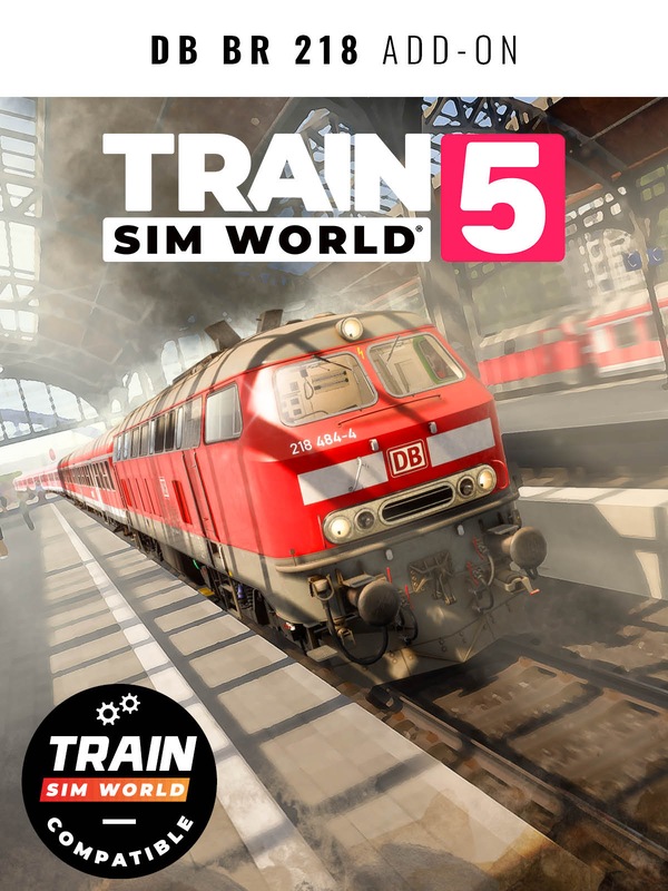 Train Sim World® 5: DB BR 218