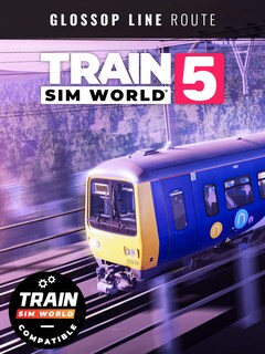 Train Sim World® 5: Glossop Line: Manchester – Hadfield & Glossop