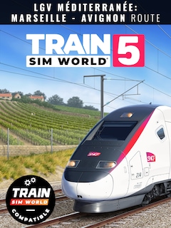 Train Sim World® 5: LGV Méditerranée: Marseille - Avignon