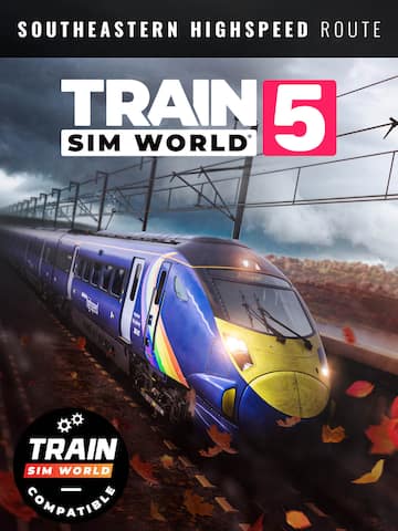 Train Sim World® 5: Southeastern Highspeed