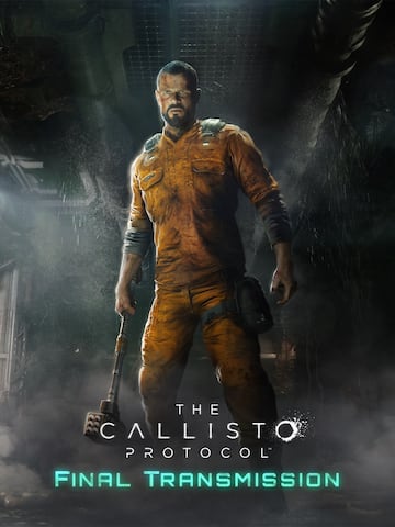 The Callisto Protocol - Final Transmission