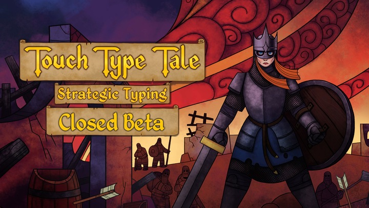Touch Type Tale Closed Beta