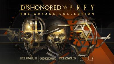 Dishonored & Prey: The Arkane Collection