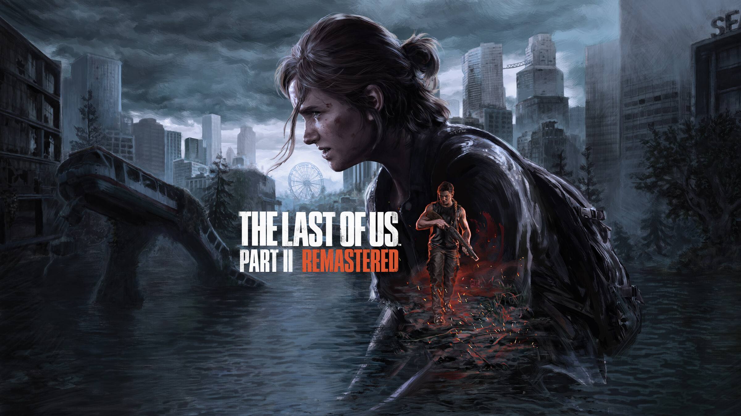 The Last of Us™ Part II Remastered