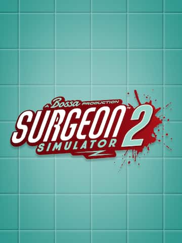 Surgeon Simulator 2