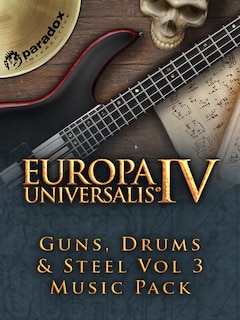 Europa Universalis IV: Guns, Drums & Steel Vol 3