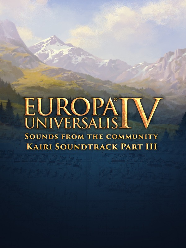 Europa Universalis IV: Kairi Soundtrack Part IIl