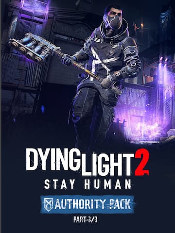 Dying Light 2 Stay Human: Authority Pack—Part 3/3