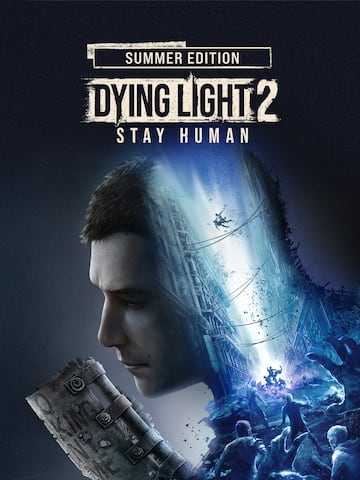 Dying Light 2: Stay Human Summer Edition