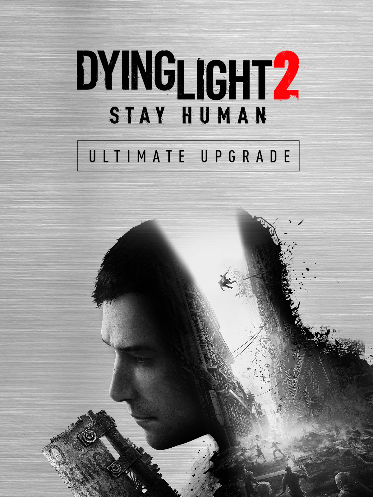 Dying Light 2 Stay Human: Ultimate Upgrade