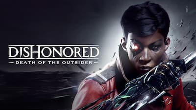 Dishonored®: Death of the Outsider™