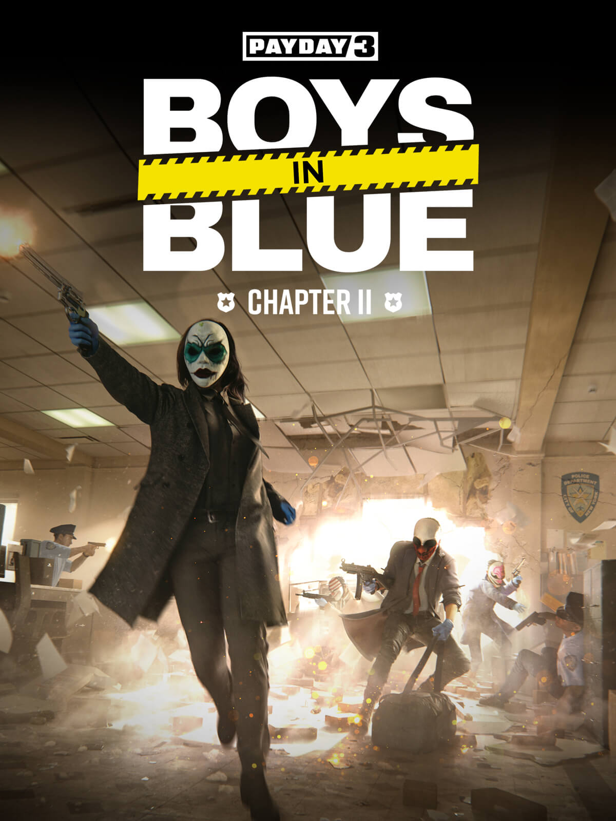 PAYDAY 3: Boys In Blue - Chapter 2 - Epic Games Store