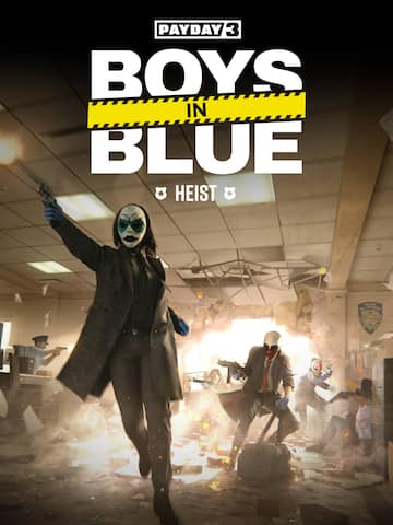 PAYDAY 3: Boys in Blue Heist