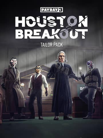 PAYDAY 3: Houston Breakout Tailor Pack