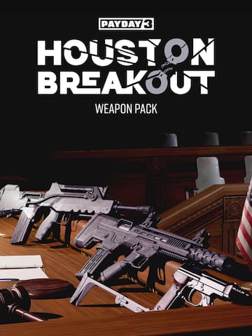 PAYDAY 3: Houston Breakout Weapon Pack