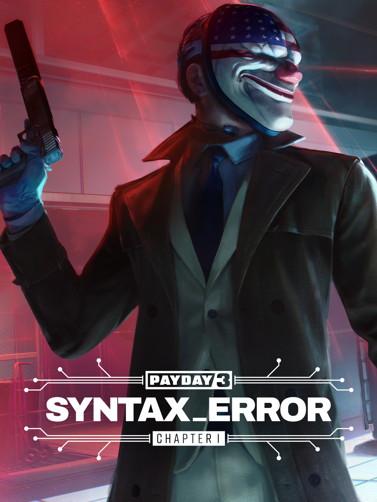 Payday 3 Chapter I Syntax Error Out Now