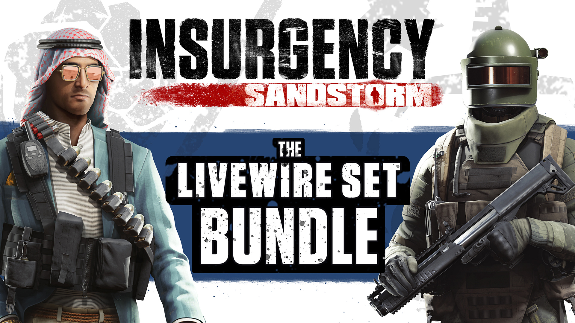 Insurgency: Sandstorm — Набор Livewire — Epic Games Store