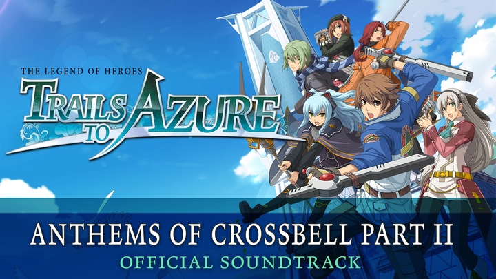 Anthems of Crossbell Part II Official Soundtrack